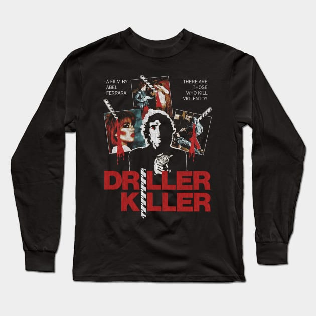 Driller Killer, Abel ferrara, Horror Classic Long Sleeve T-Shirt by StayTruePonyboy